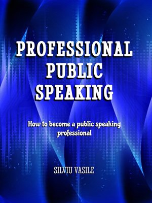 cover image of PROFESSIONAL PUBLIC SPEAKING